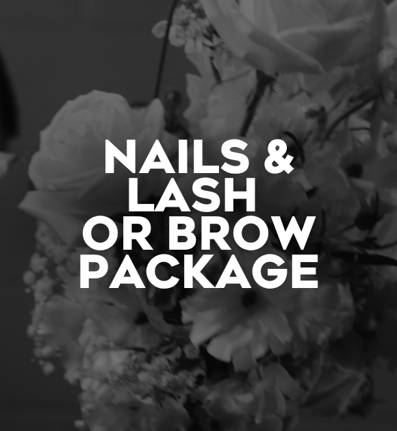 Nails & Lash or Brow Package